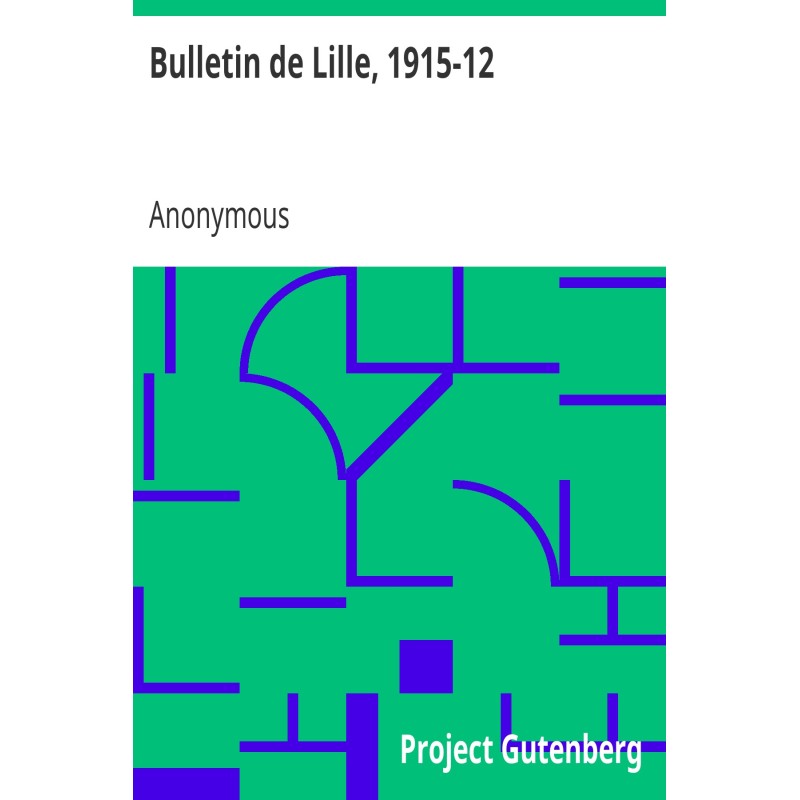 Bulletin de Lille, 1915-12...