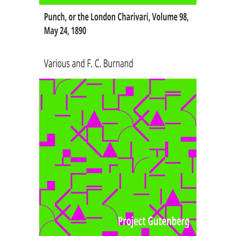 Punch, or the London...