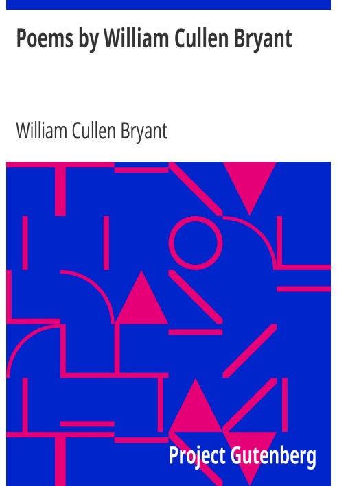 Poems by William Cullen Bryant