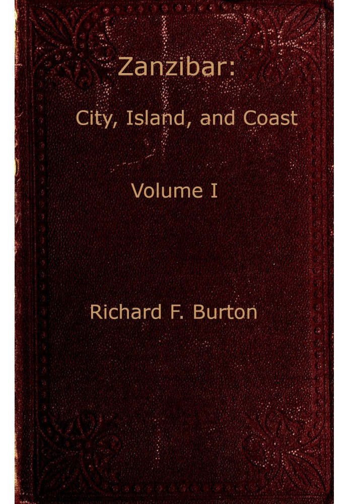 Занзібар; місто, острів і узбережжя. том. 1 (з 2)