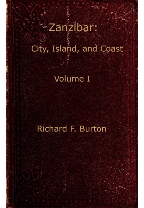 Занзібар; місто, острів і узбережжя. том. 1 (з 2)