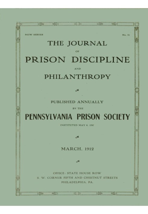 Журнал тюремной дисциплины и филантропии, март 1912 г., новая серия, № 51.