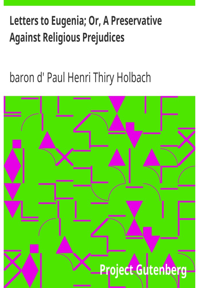 Листи до Євгенії; Або консервант проти релігійних упереджень