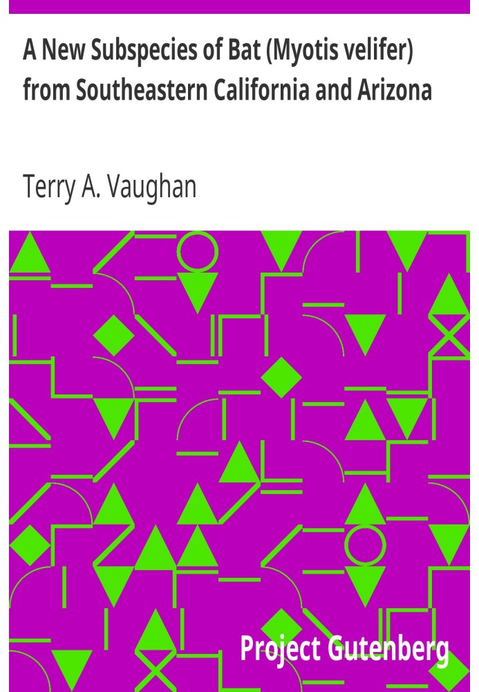 A New Subspecies of Bat (Myotis velifer) from Southeastern California and Arizona