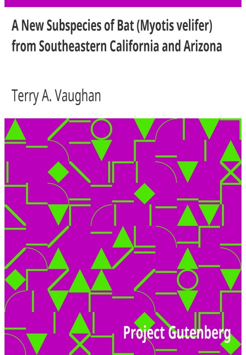 A New Subspecies of Bat (Myotis velifer) from Southeastern California and Arizona