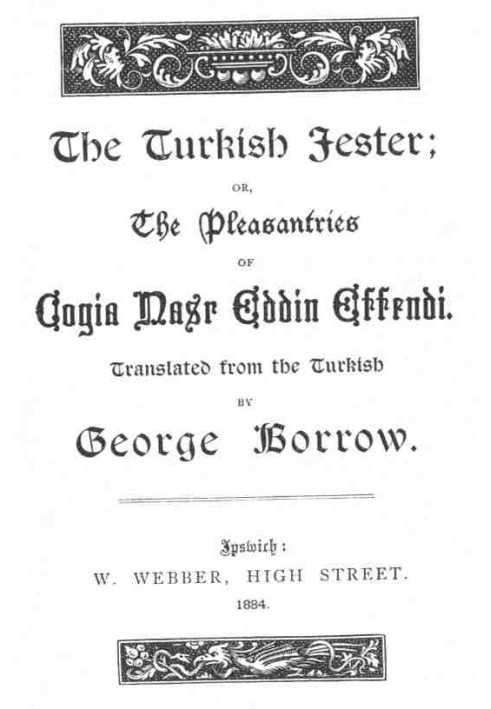 The Turkish Jester or, The Pleasantries of Cogia Nasr Eddin Effendi