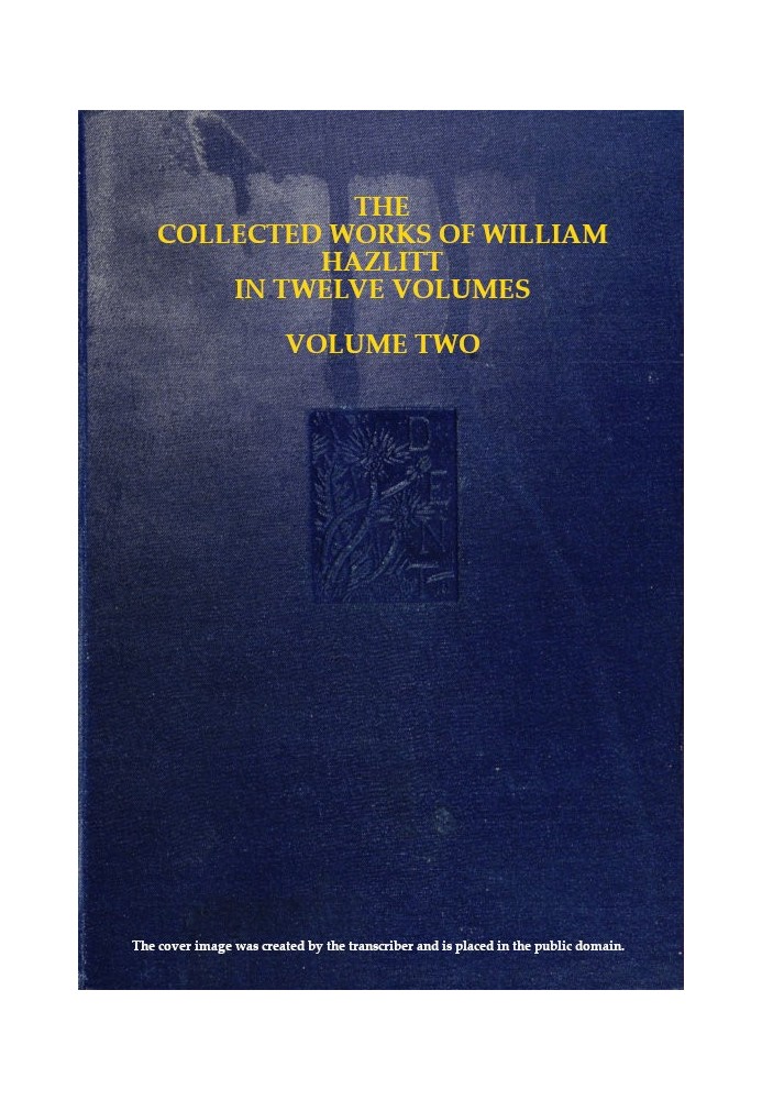 Зібрання творів Вільяма Гезлітта, том. 02 (з 12)