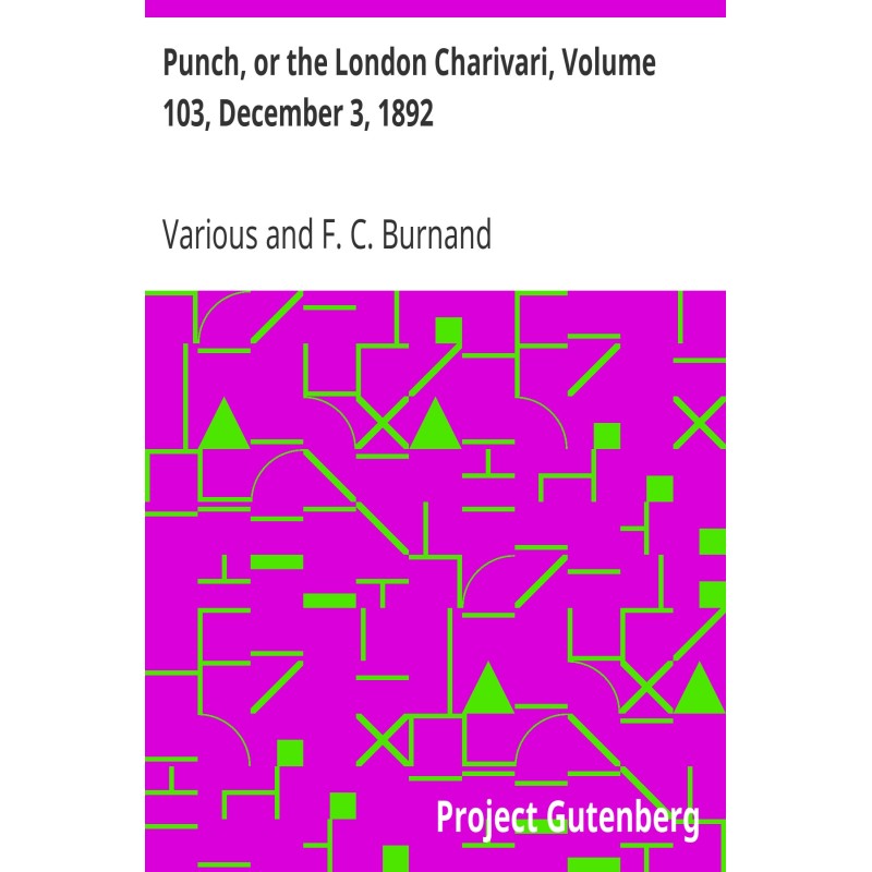 Punch, or the London...