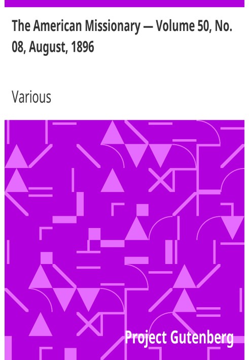 Американський місіонер — том 50, № 08, серпень 1896 р
