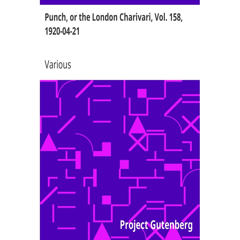 Punch, or the London...