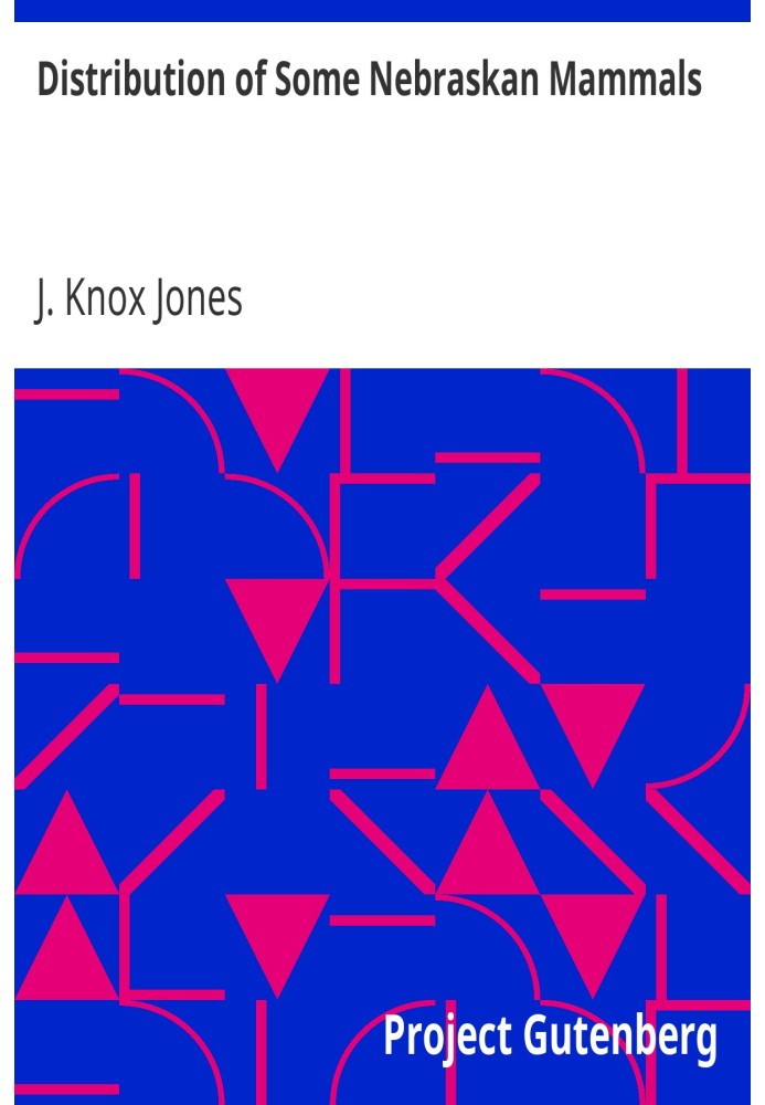 Distribution of Some Nebraskan Mammals