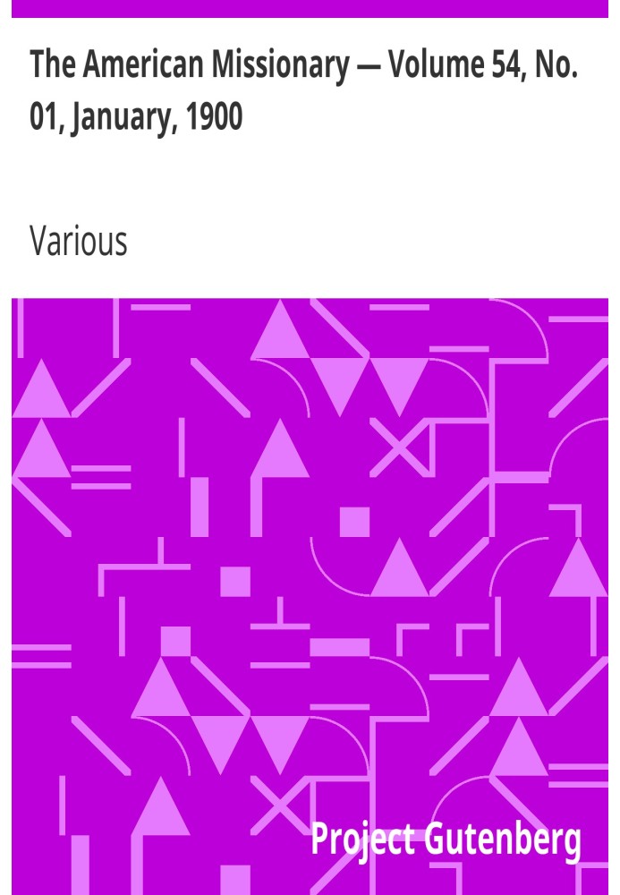 Американский миссионер - Том 54, № 01, январь 1900 г.