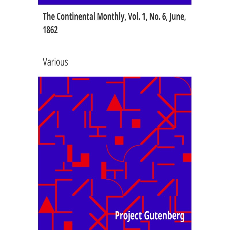 The Continental Monthly,...