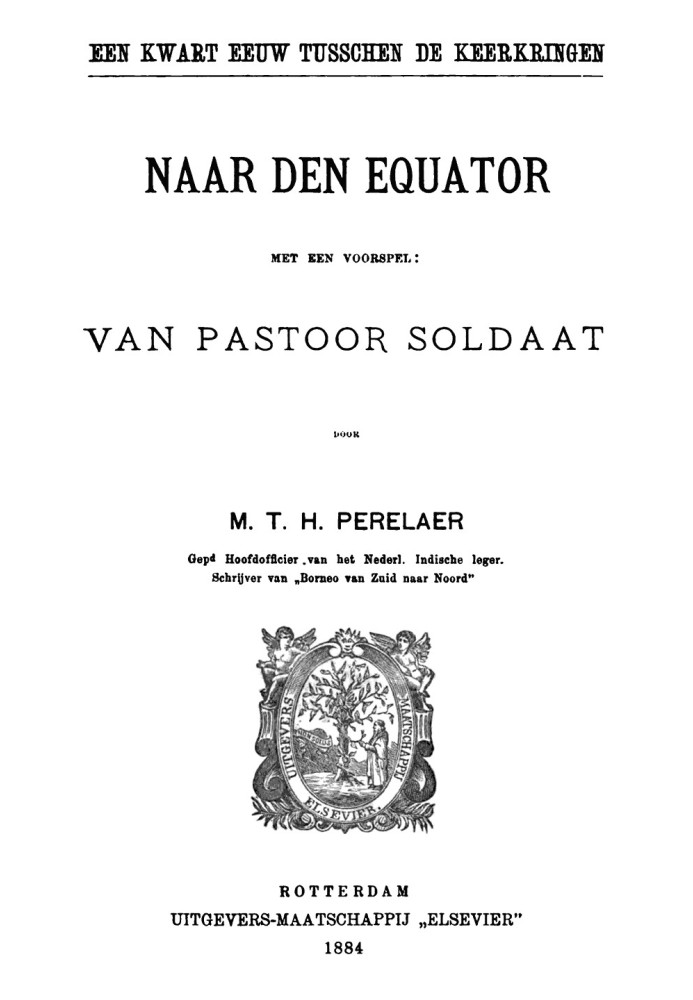 To the equator, with a prelude: from Pastor Soldier