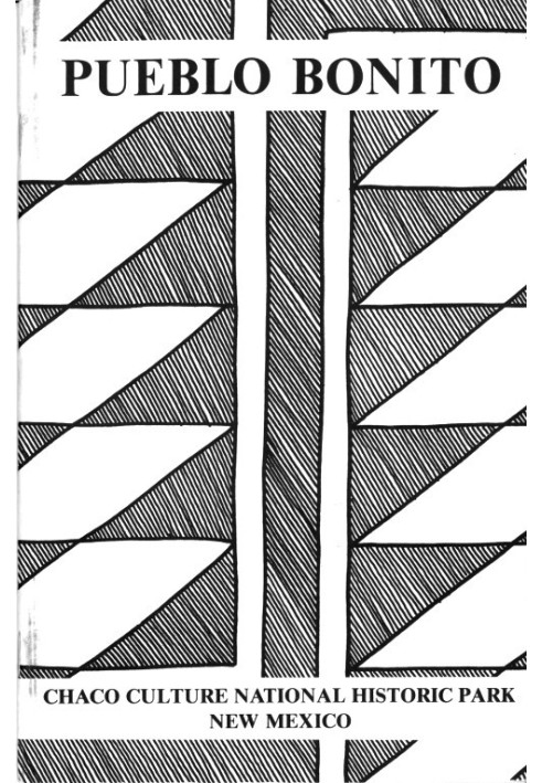 Пуебло Боніто: Національний історичний парк культури Чако, Нью-Мексико