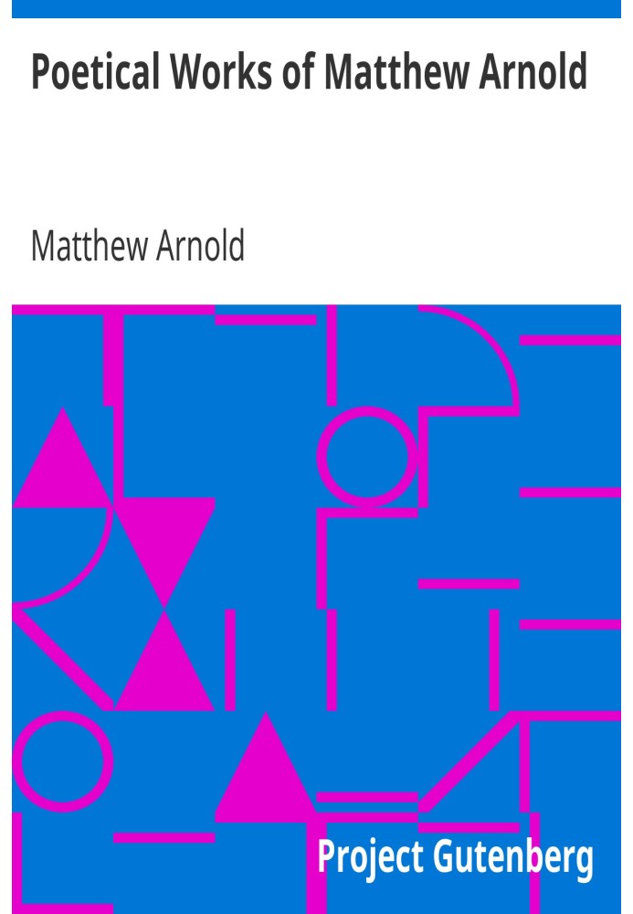 Poetical Works of Matthew Arnold