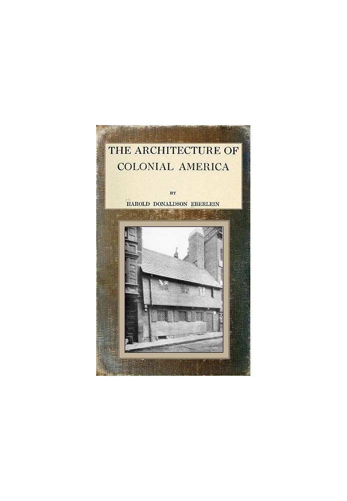 The Architecture of Colonial America