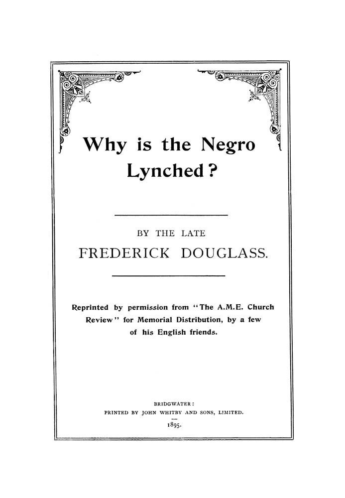 Why is the Negro Lynched?