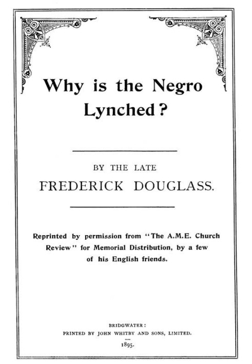 Why is the Negro Lynched?