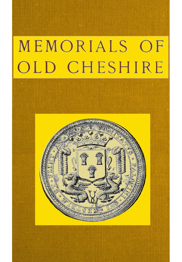 Memorials of old Cheshire