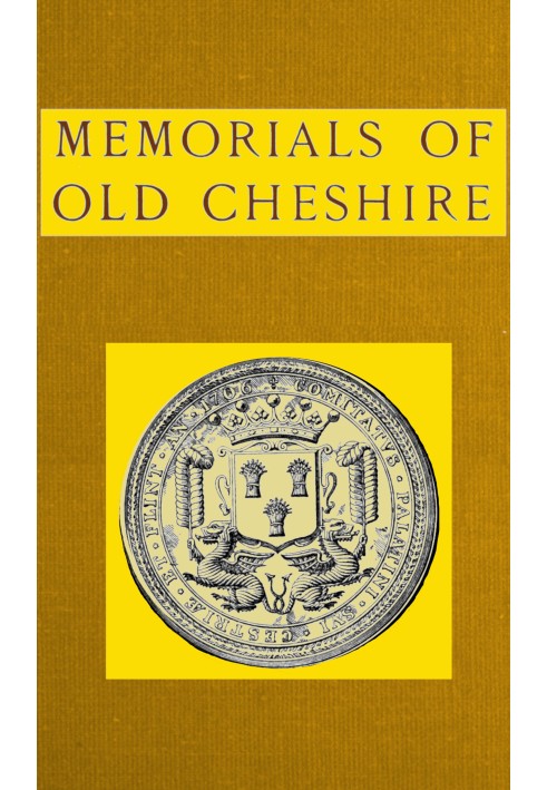 Memorials of old Cheshire