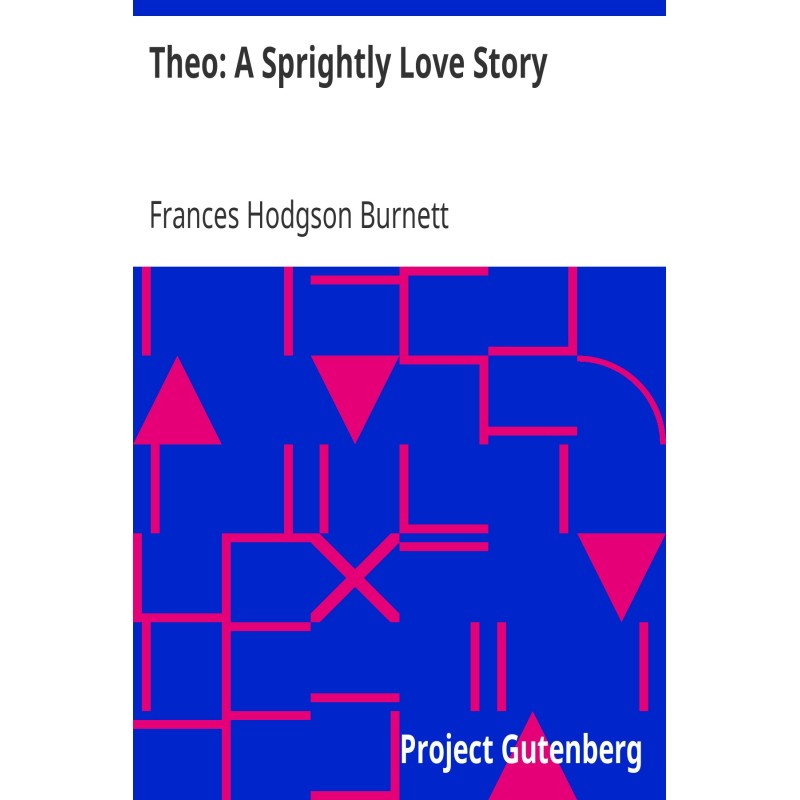 Theo: A Sprightly Love Story