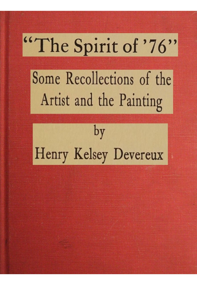 "The spirit of '76": Some recollections of the artist and the painting