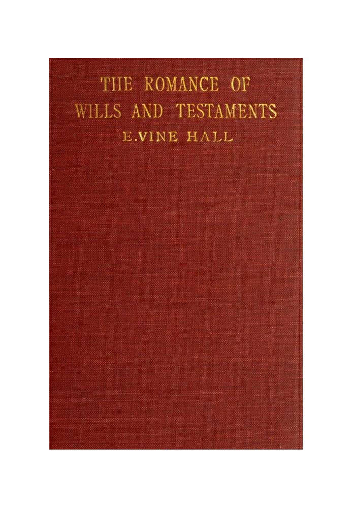 The Romance of Wills and Testaments