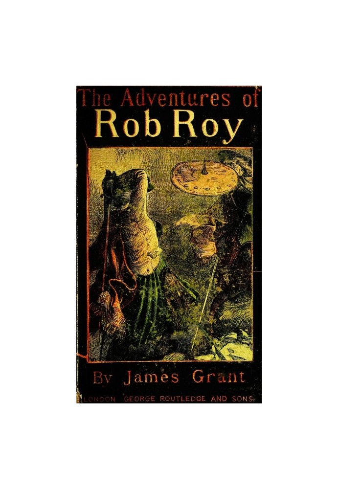 The adventures of Rob Roy