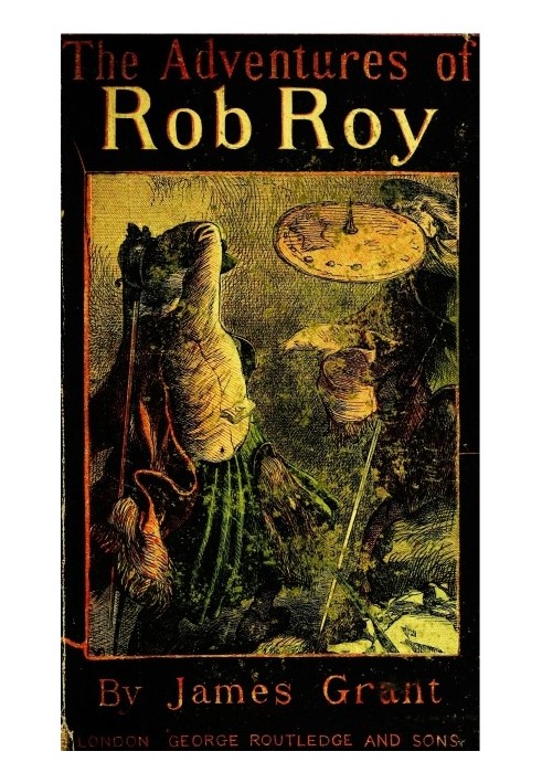 The adventures of Rob Roy