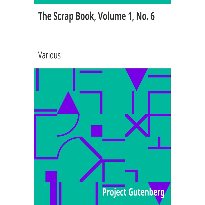 The Scrap Book, Volume 1,...