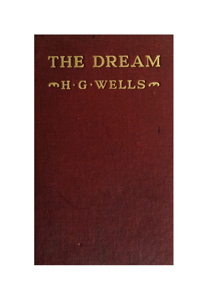 The dream: A novel