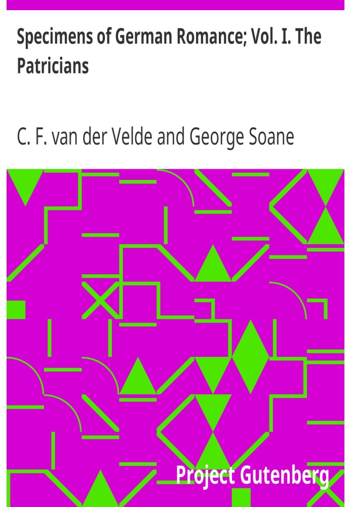 Образцы немецкого романса; Том. I. Патриции