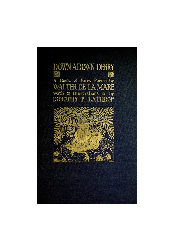 Down-Adown-Derry: A Book of Fairy Poems