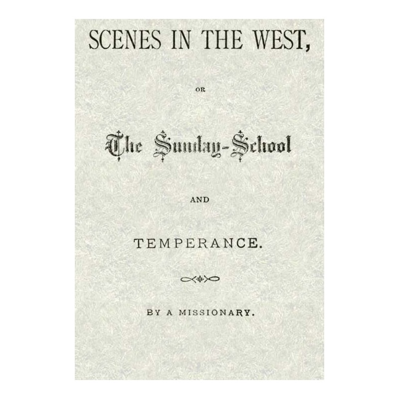 Сцени на Заході; або...