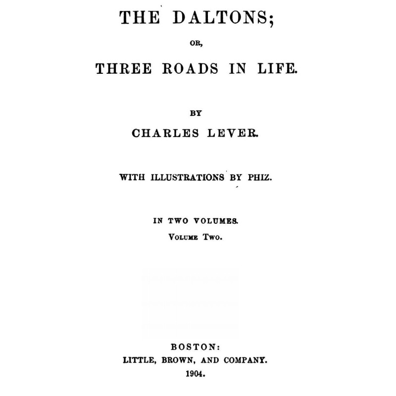 The Daltons; Or, Three...