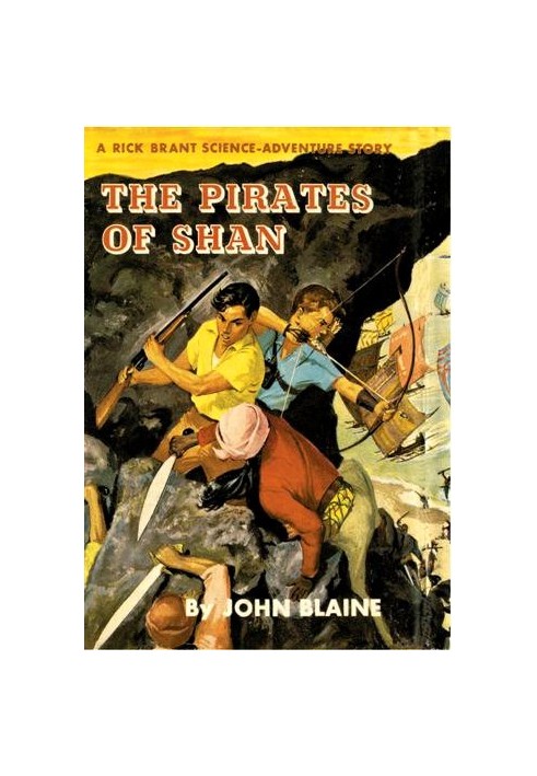 The Pirates of Shan: A Rick Brant Science-Adventure Story