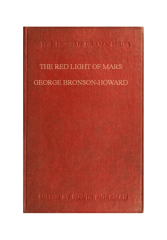 The Red Light of Mars; or, A Day in the Life of the Devil A Philosophical Comedy