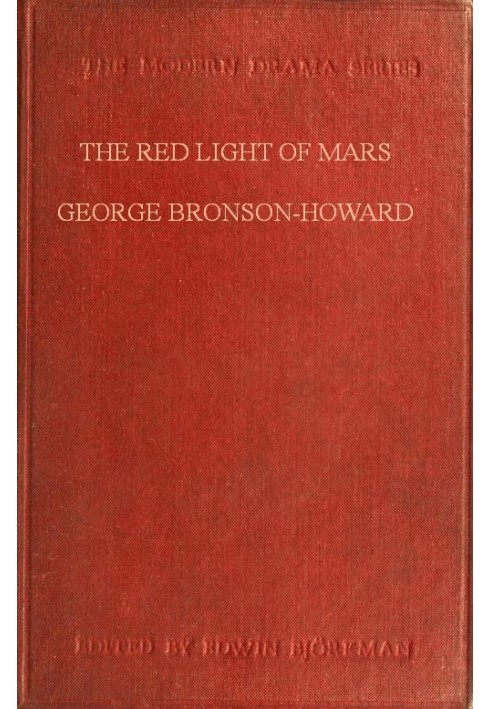 The Red Light of Mars; or, A Day in the Life of the Devil A Philosophical Comedy