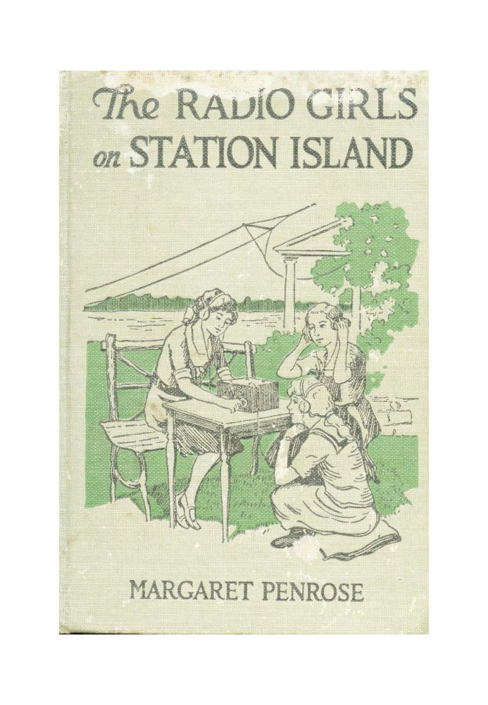 The Radio Girls on Station Island: The wireless from the steam yacht