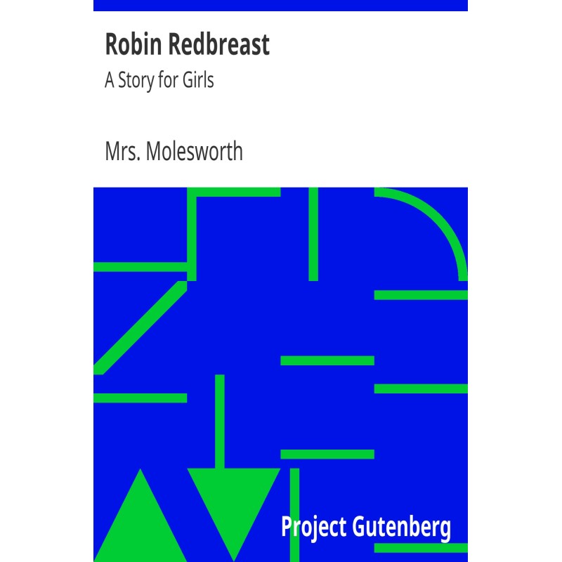 Robin Redbreast: A Story...