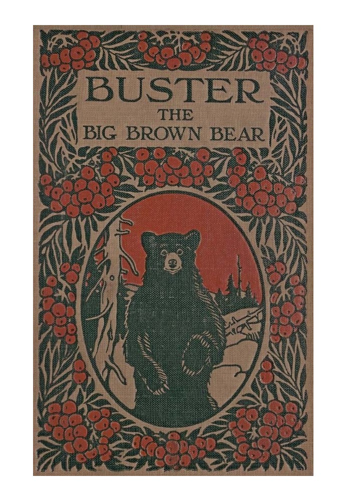 Buster the Big Brown Bear