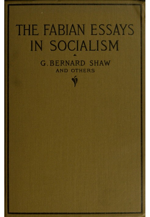 Fabian Essays in Socialism