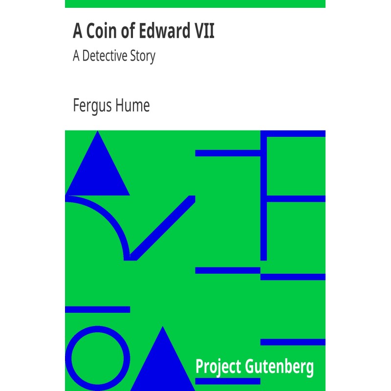 A Coin of Edward VII: A...