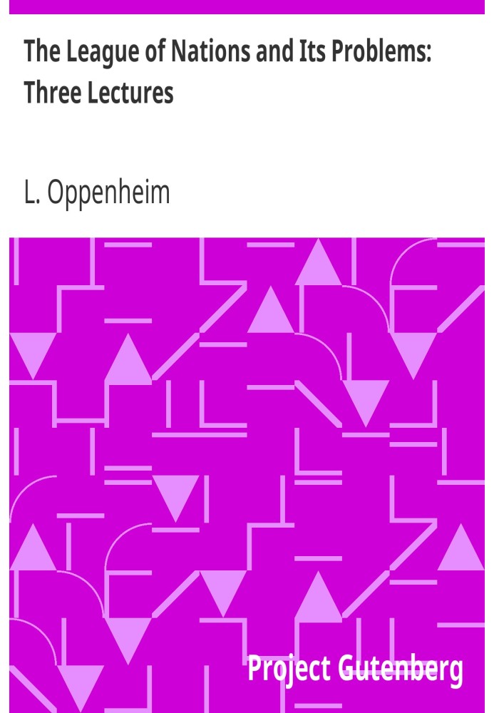 Ліга Націй та її проблеми: Три лекції