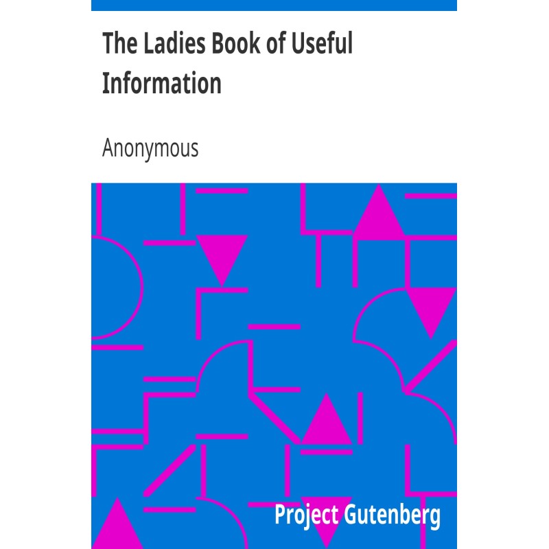 The Ladies Book of Useful...