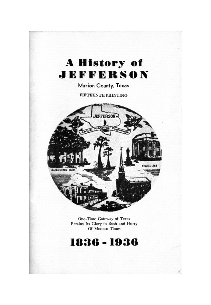 Історія Джефферсона, округ Меріон, Техас, 1836-1936