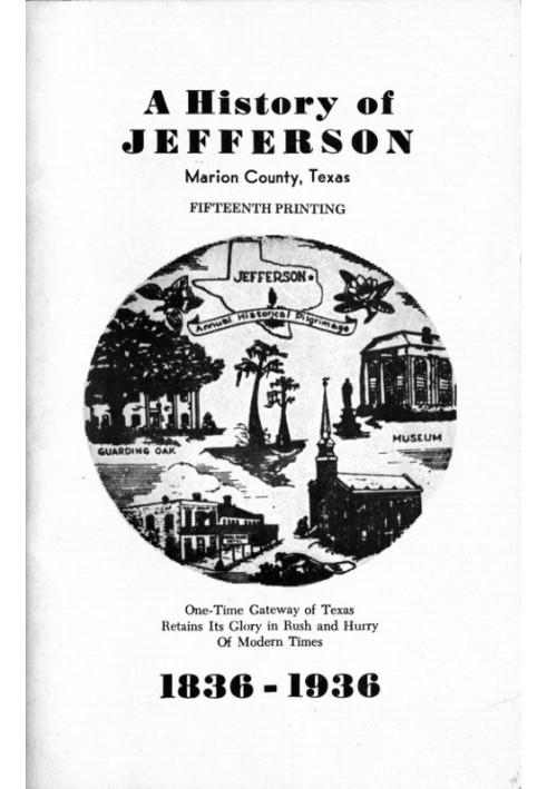 Історія Джефферсона, округ Меріон, Техас, 1836-1936