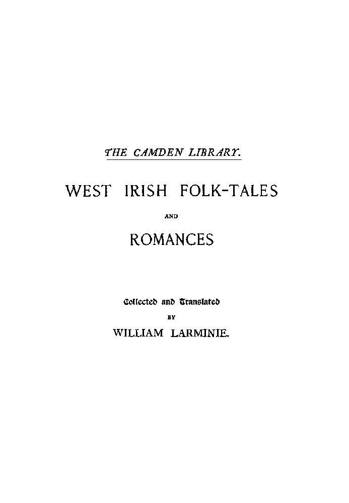 West Irish Folk-Tales and Romances