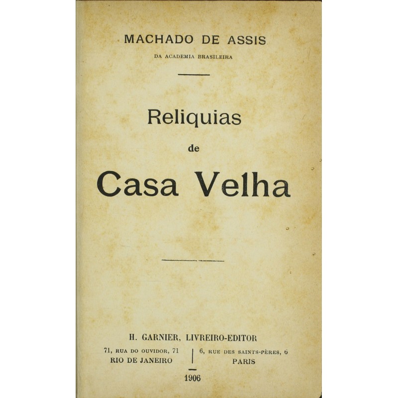 Relics of Casa Velha
